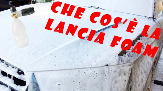 Tutto sul prelavaggio con la lancia foam - Solodettagli