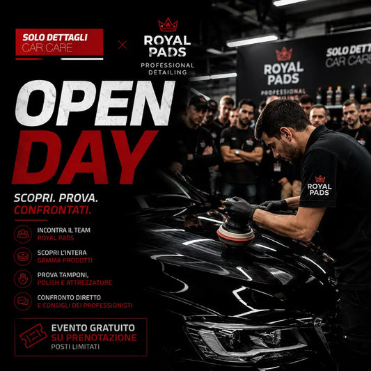 Royal Pads Open Day - Evento Gratuito di Detailing