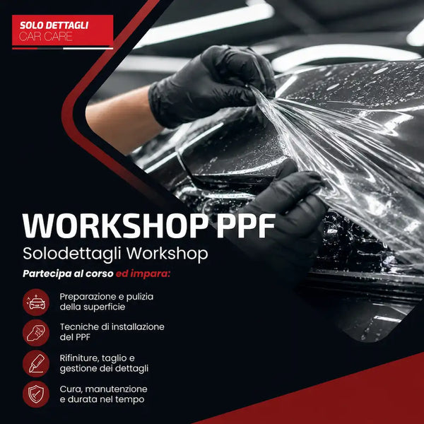 Formazione Detailing - Workshop Applicazione PPF Pellicole Protettive